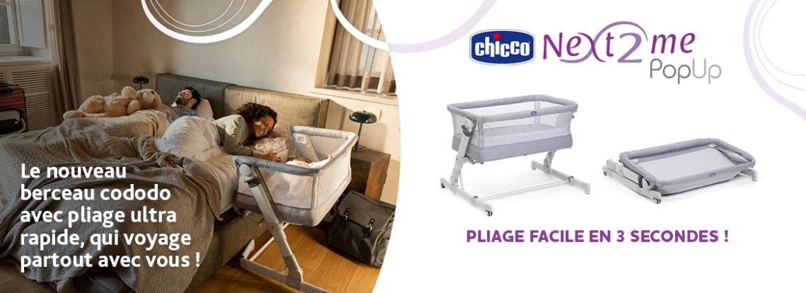 Chicco Next 2 me : Le nouveau berceau cododo avec pliage ultra rapide, qui voyage avec vous !