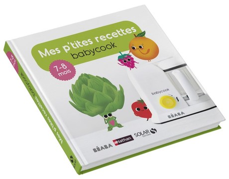 Livre Mes P Tites Recettes 7 8 Mois Vente En Ligne De Repas Bebe9