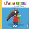 P'tit Loup rentre à l'école AUZOU EDITIONS - 2