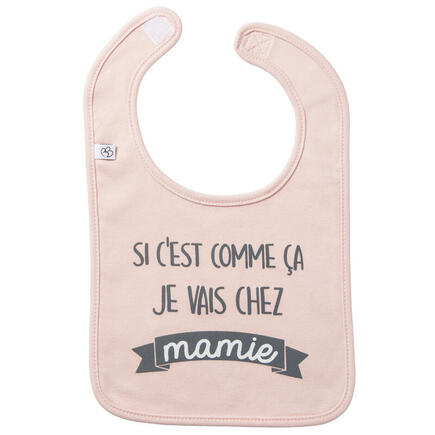 Bavoir Si c'est comme ça je vais chez Mamie Rose Pastel BB&CO