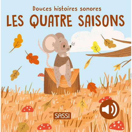 Douces histoires sonores Les quatre saisons SASSI