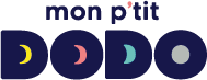 MON P'TIT DODO